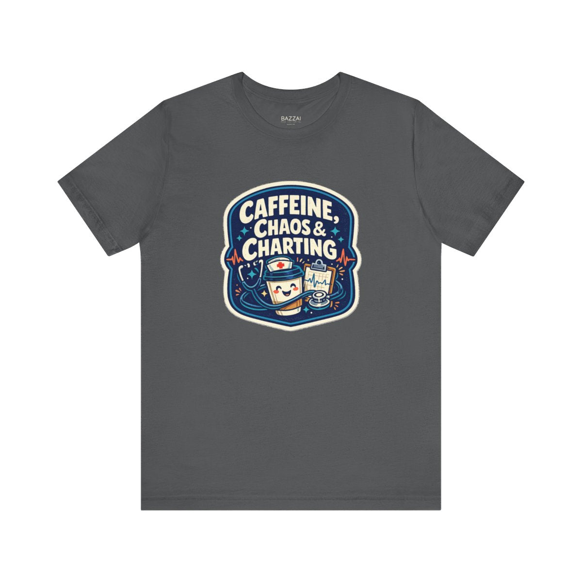 RN Life T-Shirt — Caffeine, Chaos &amp; Charting — t-shirt design by Hank