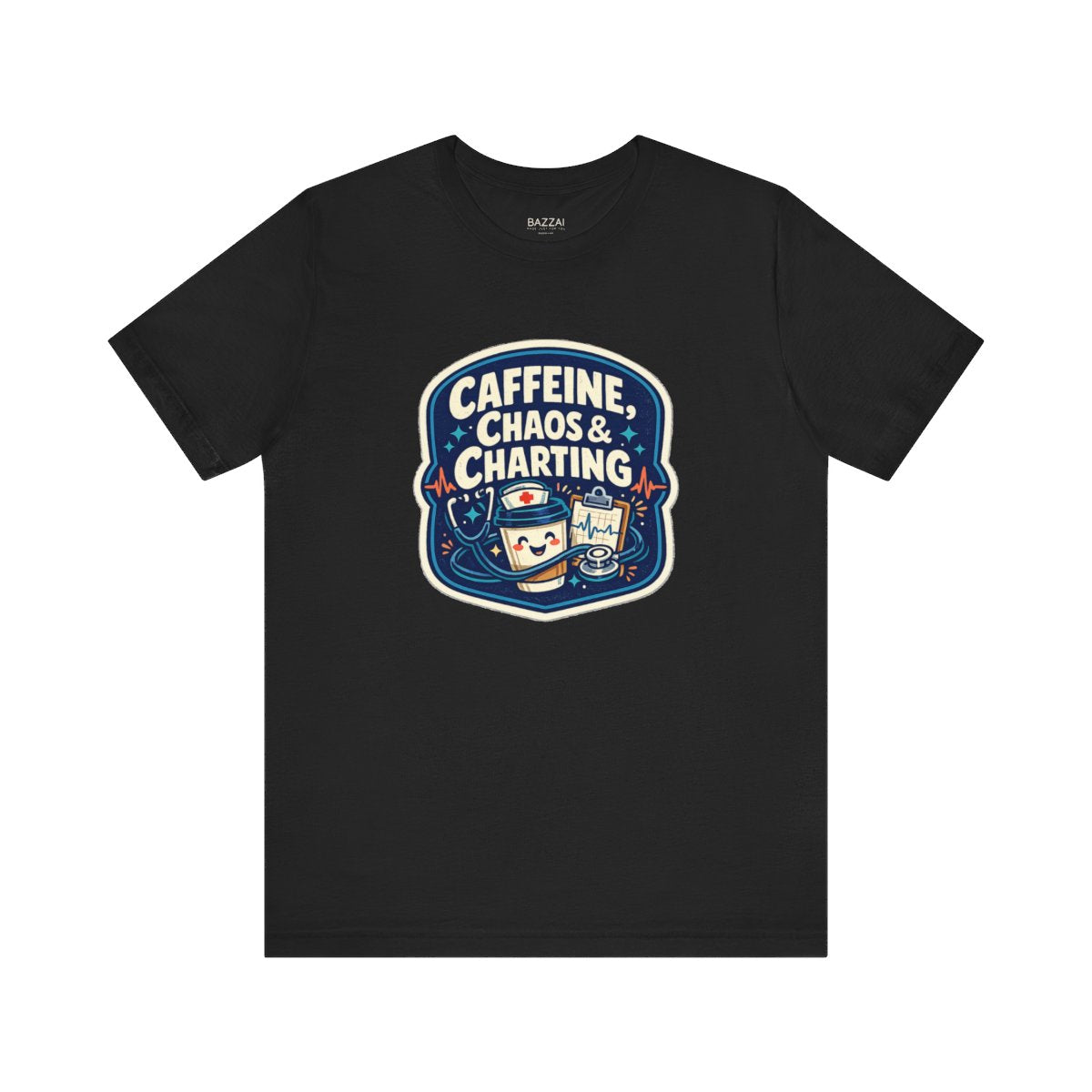 RN Life T-Shirt — Caffeine, Chaos &amp; Charting — t-shirt design by Hank