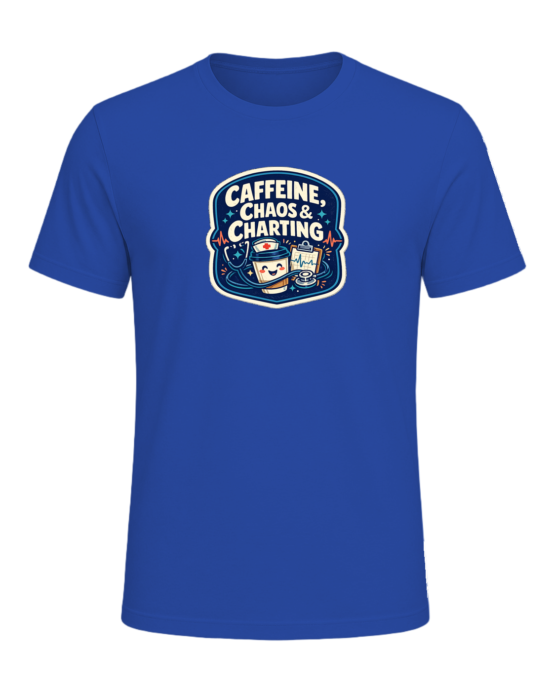 Caffeine, Chaos & Charting Tee — True Royal
