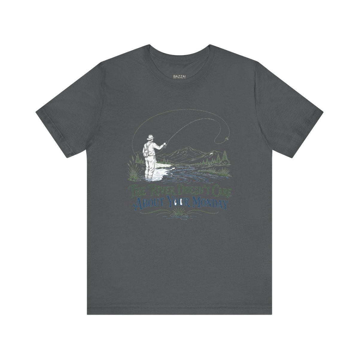 Fly Fishing T-Shirt — Standing in Cold Water on Purpose — angler t-shirt design