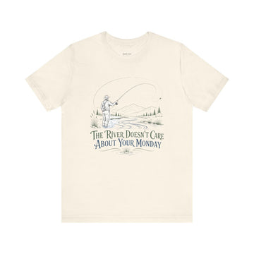 Fly Fishing T-Shirt — Standing in Cold Water on Purpose
