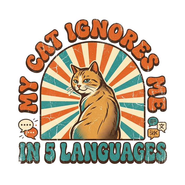 MY CAT IGNORES ME IN 5 LANGUAGES - Vintage Tee