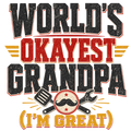 World's okayest grandpa (I'm great)