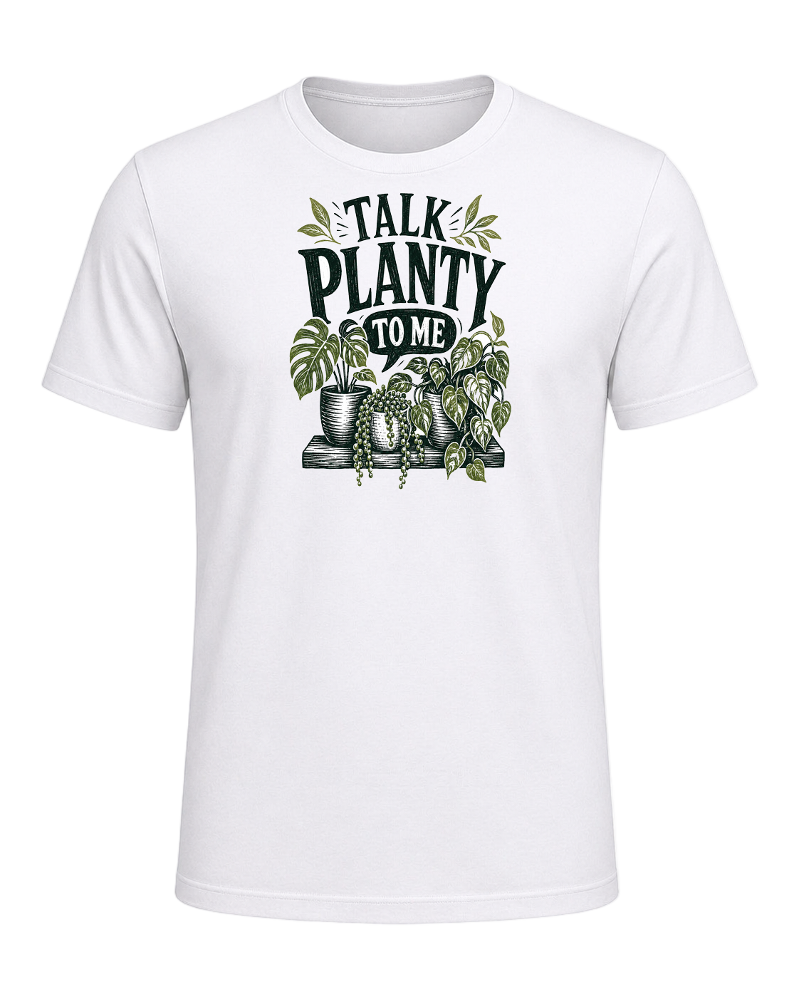 TALK PLANTY TO ME — White