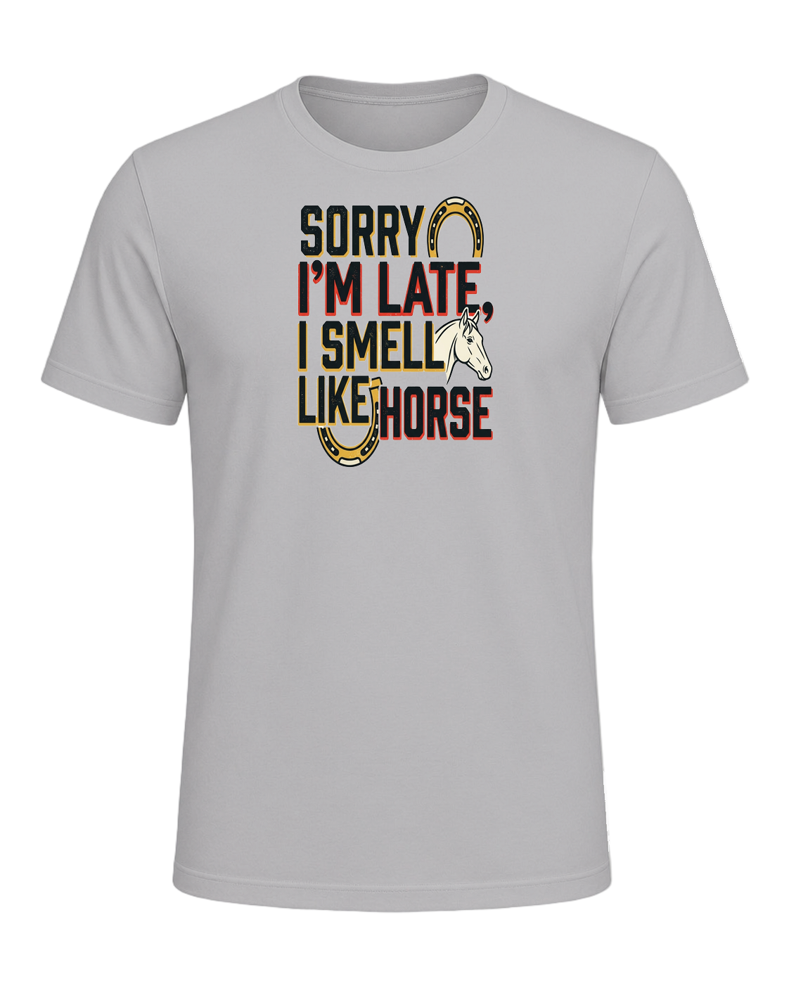 Sorry I'm Late, I Smell Like Horse — Athletic Heather