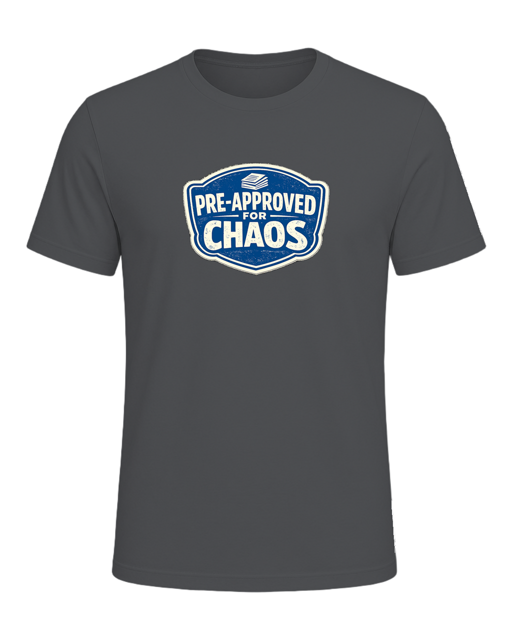 PRE-APPROVED FOR CHAOS — Asphalt