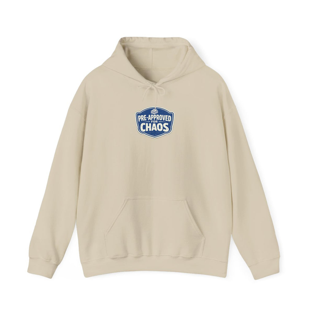 PRE-APPROVED FOR CHAOS Hoodie — Sand