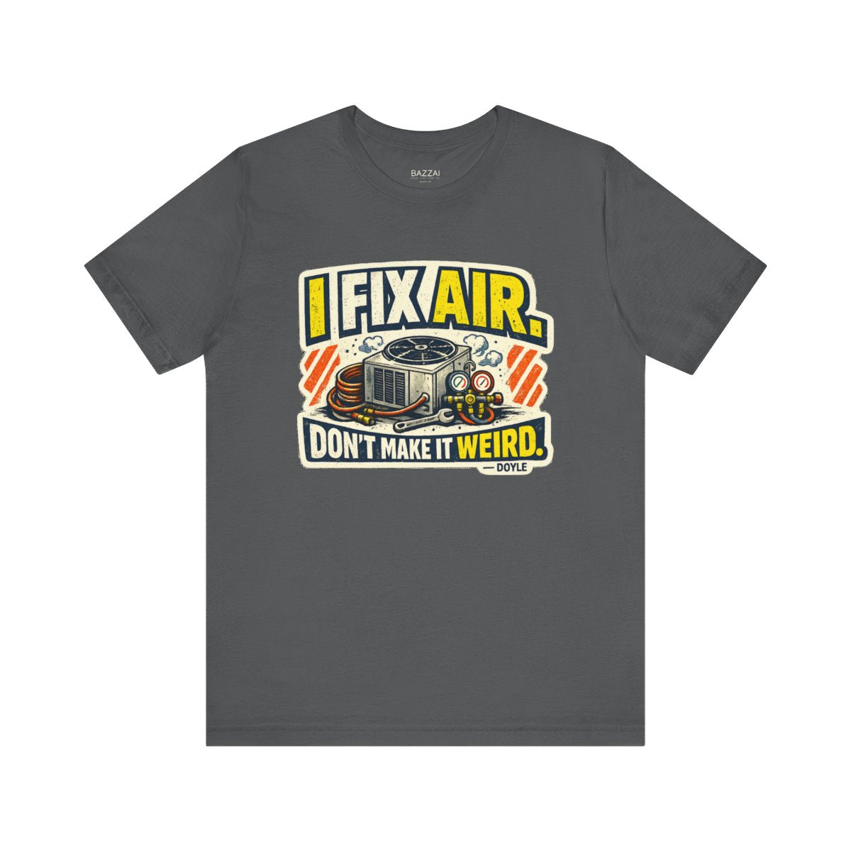 HVAC Tech T-Shirt — The One Everyone Calls — t-shirt design by Hank