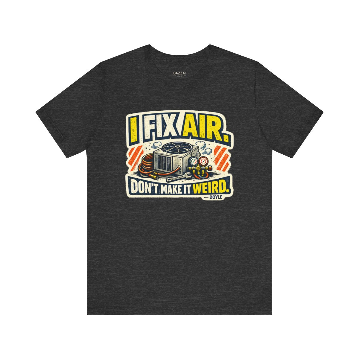 HVAC Tech T-Shirt — The One Everyone Calls — t-shirt design by Hank