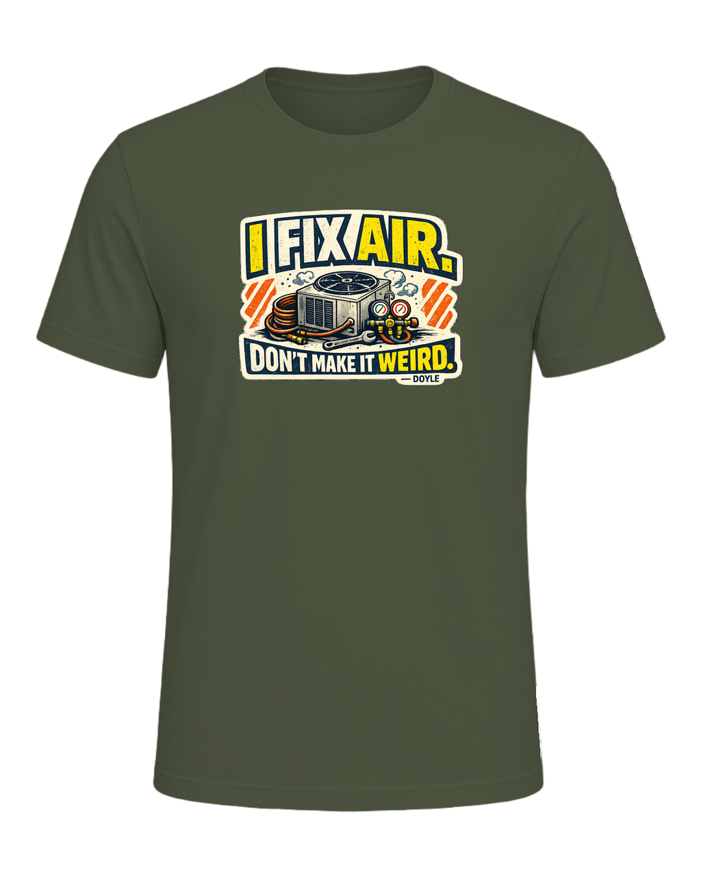 A gritty workwear HVAC tee for the tech everyone calls when the air gets weird. — Military Green