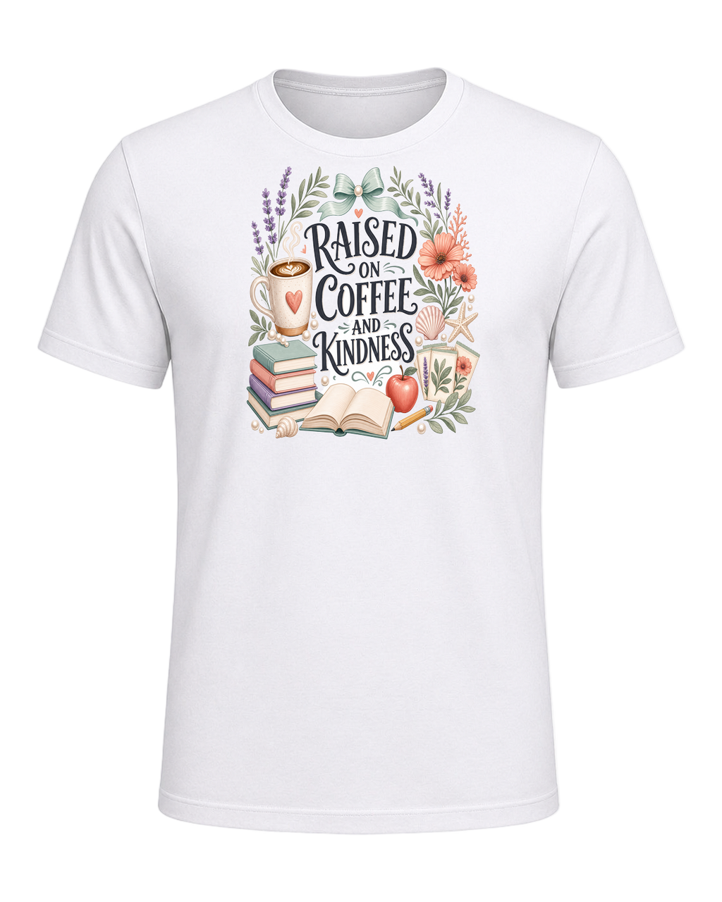 RAISED ON COFFEE AND KINDNESS — White