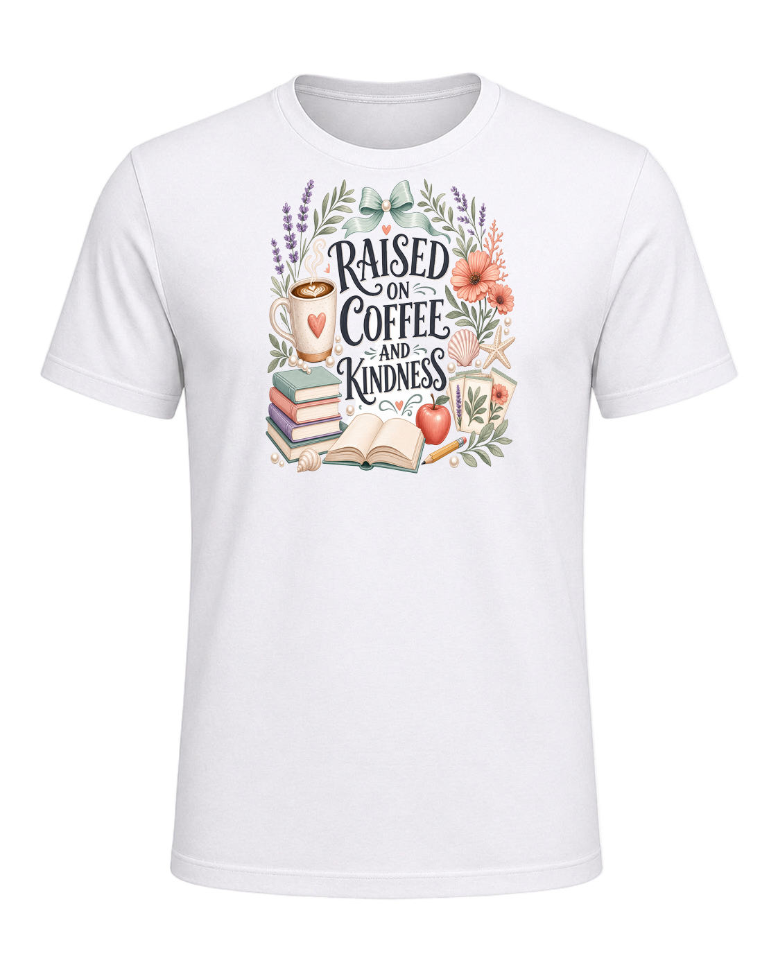 RAISED ON COFFEE AND KINDNESS — White