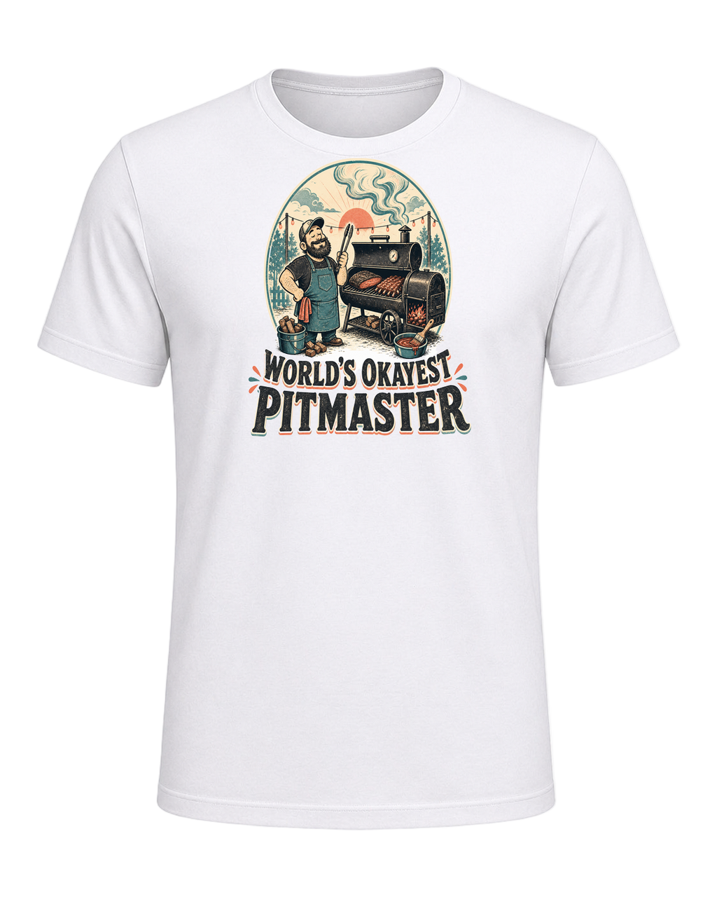 WORLD'S OKAYEST PITMASTER — White