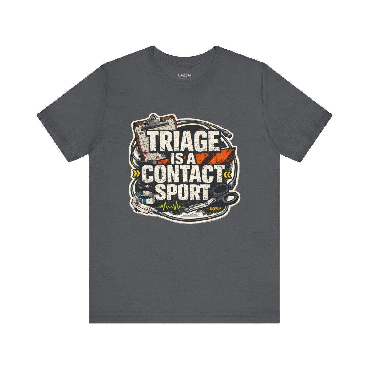 ER Nurse T-Shirt — Triage Is a Contact Sport — t-shirt design by Hank