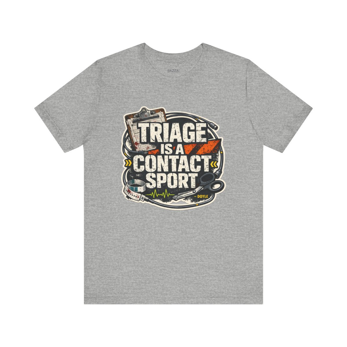 ER Nurse T-Shirt — Triage Is a Contact Sport — t-shirt design by Hank