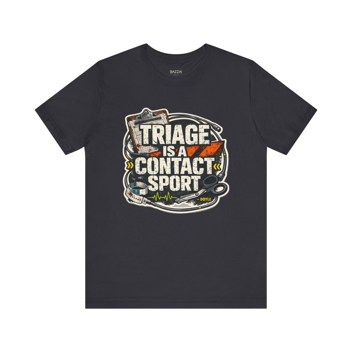 ER Nurse T-Shirt — Triage Is a Contact Sport — t-shirt design by Hank