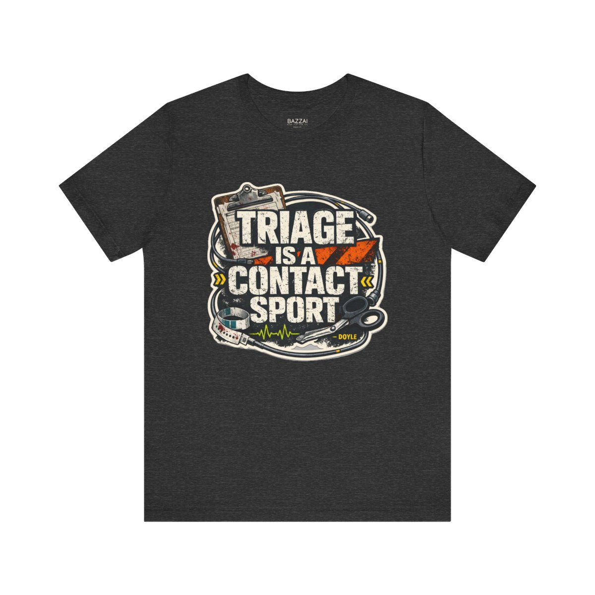 ER Nurse T-Shirt — Triage Is a Contact Sport — t-shirt design by Hank