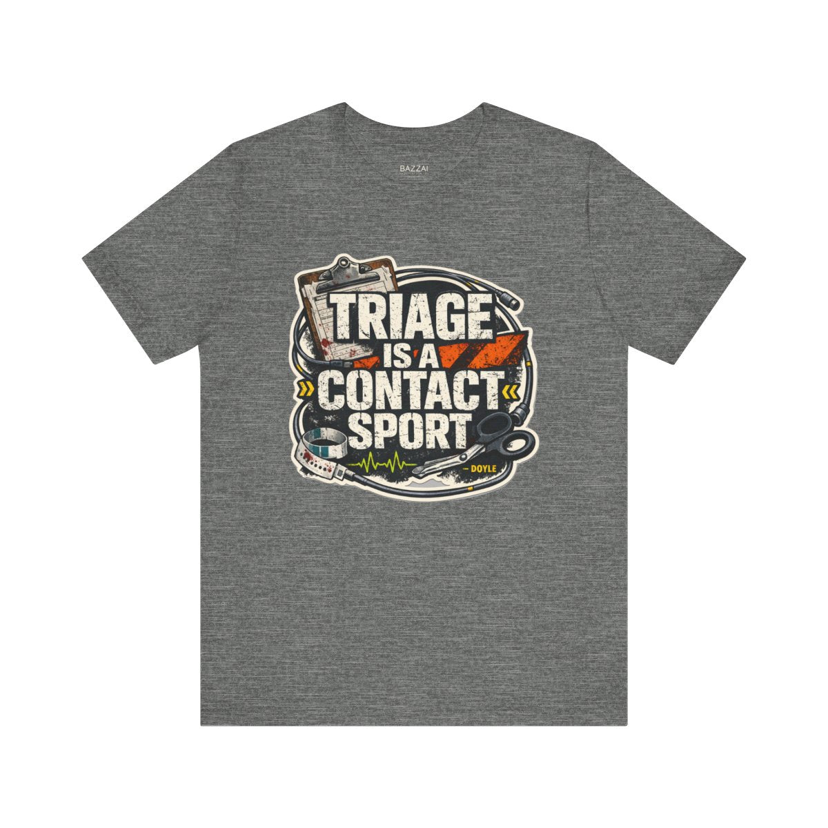ER Nurse T-Shirt — Triage Is a Contact Sport — t-shirt design by Hank