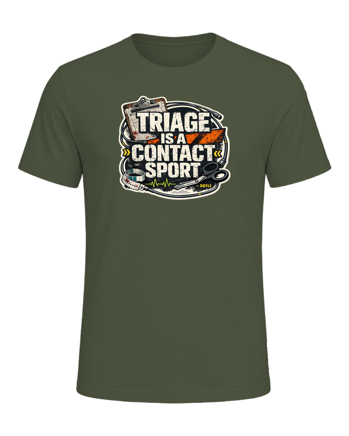 Triage Is A Contact Sport Tee — Military Green