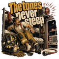The tones never sleep