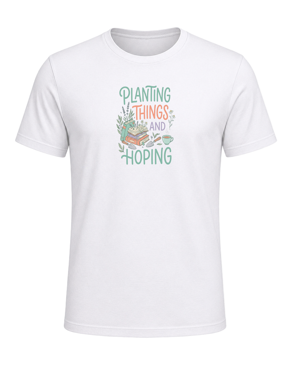 PLANTING THINGS AND HOPING — White