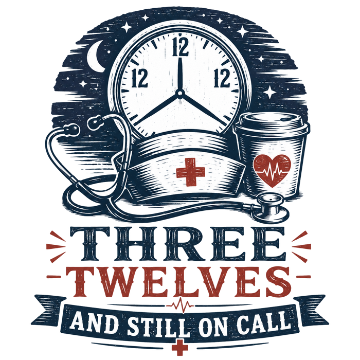 THREE TWELVES AND STILL ON CALL (Playful Doodle)
