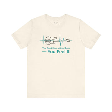 Bass Player T-Shirt — Nobody Notices Until You Stop