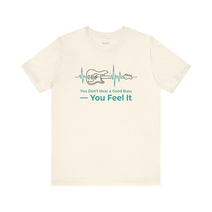 Bass Player T-Shirt — Nobody Notices Until You Stop