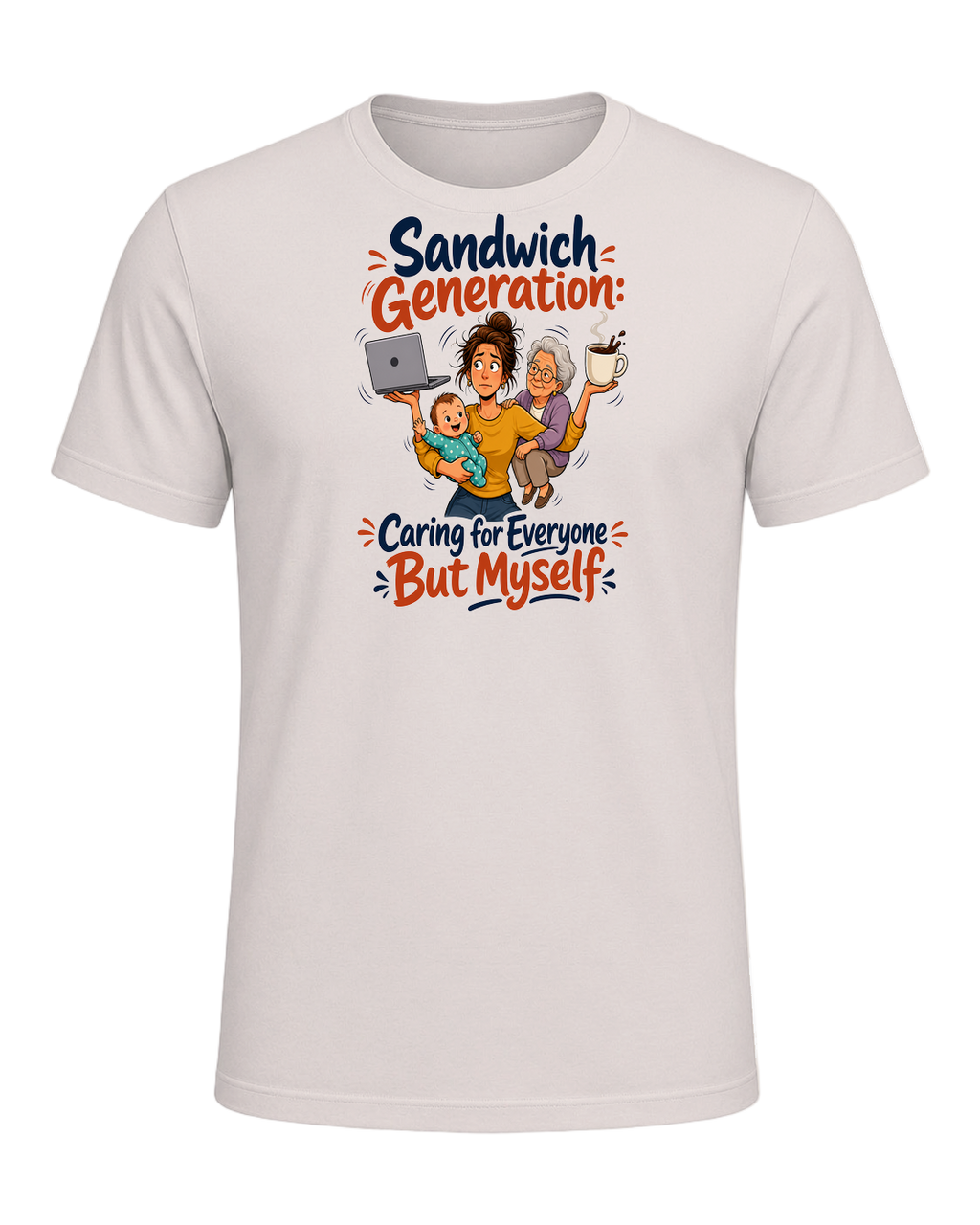 Sandwich Generation Humor — Heather Dust