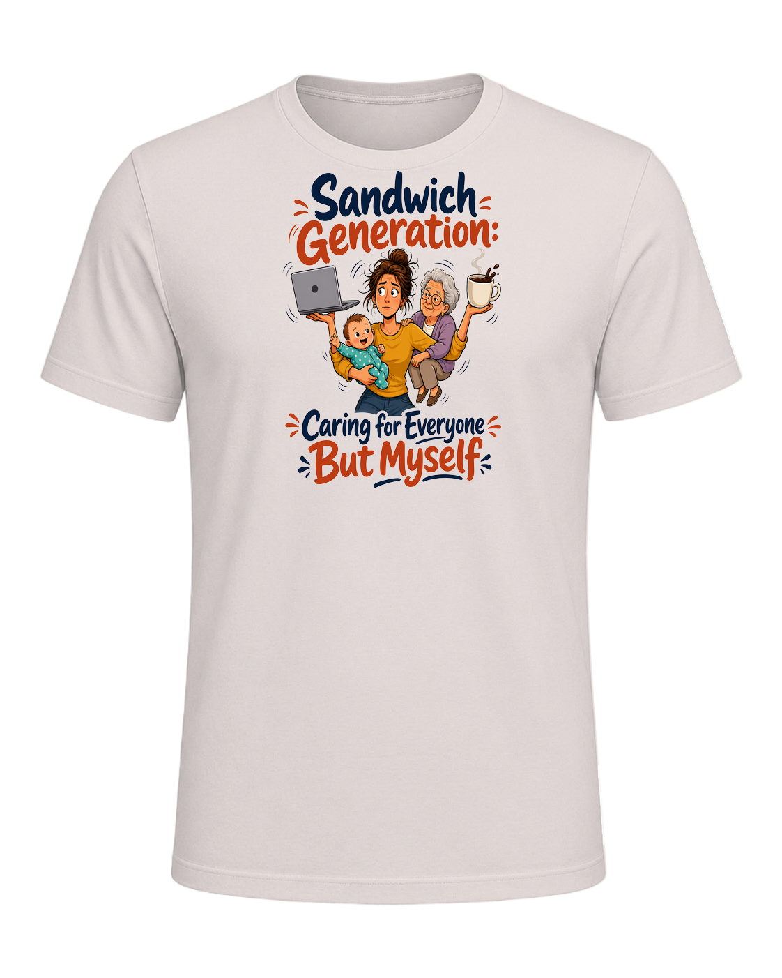 Sandwich Generation Humor — Heather Dust