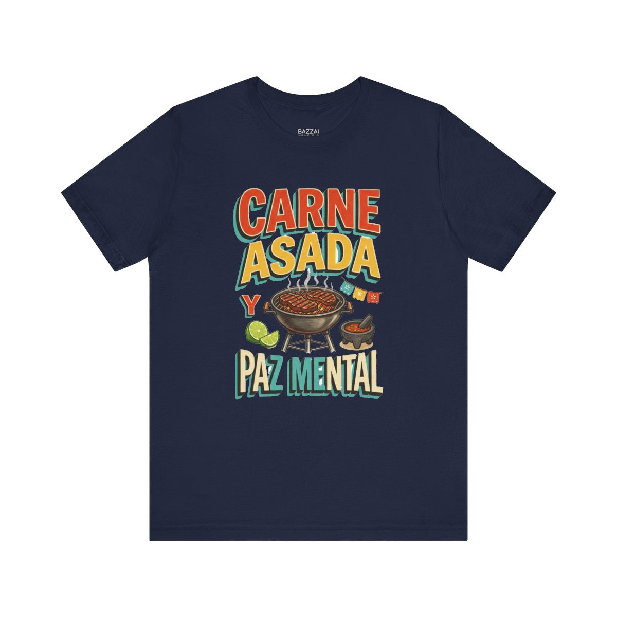 Backyard Grilling T-Shirt — Carne Asada Y Paz Mental — t-shirt design