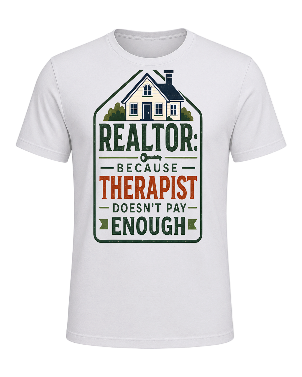 REALTOR: BECAUSE THERAPIST DOESN'T PAY ENOUGH — Ash