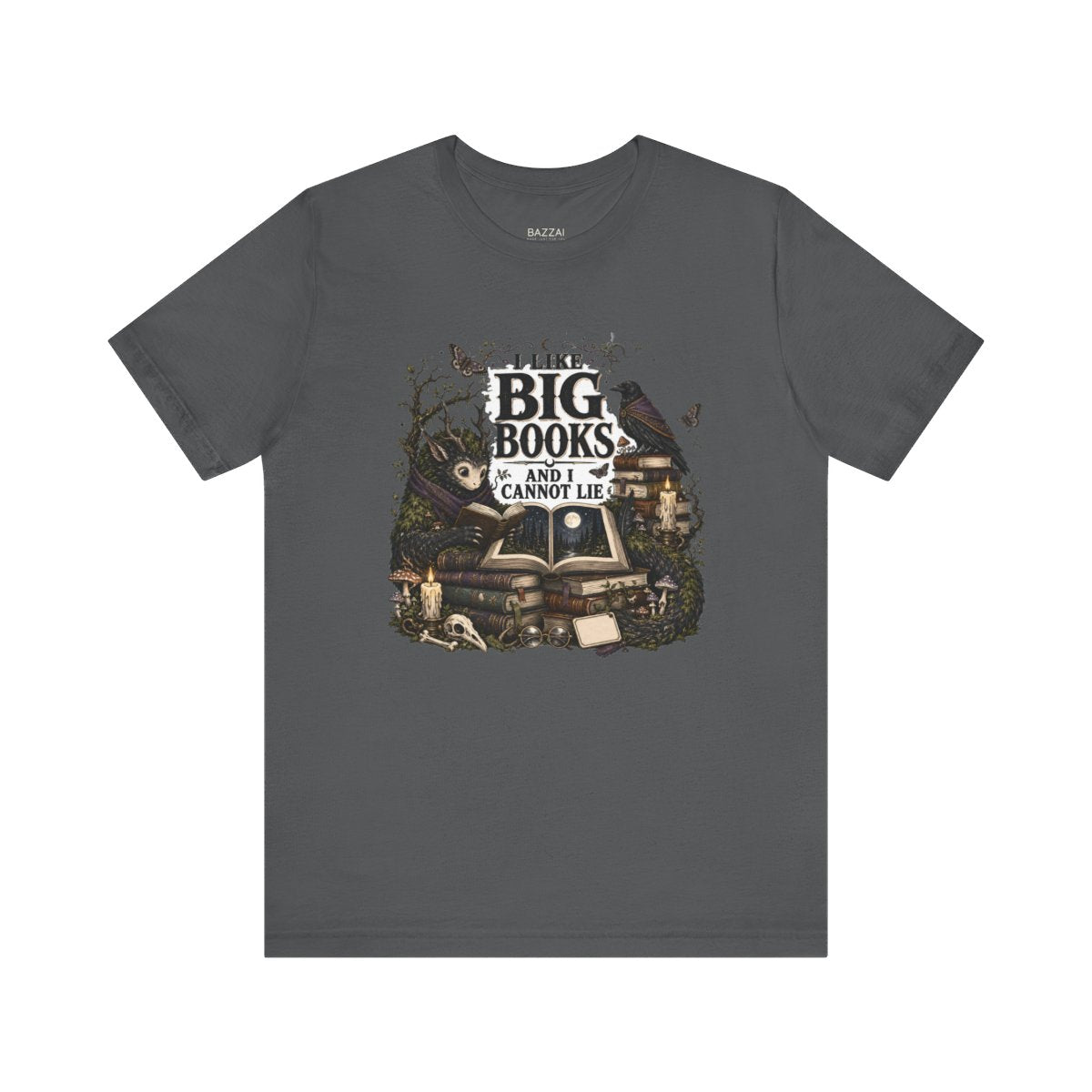 Funny Bookworm T-Shirt — I Like Big Books and I Cannot Lie — books t-shirt design