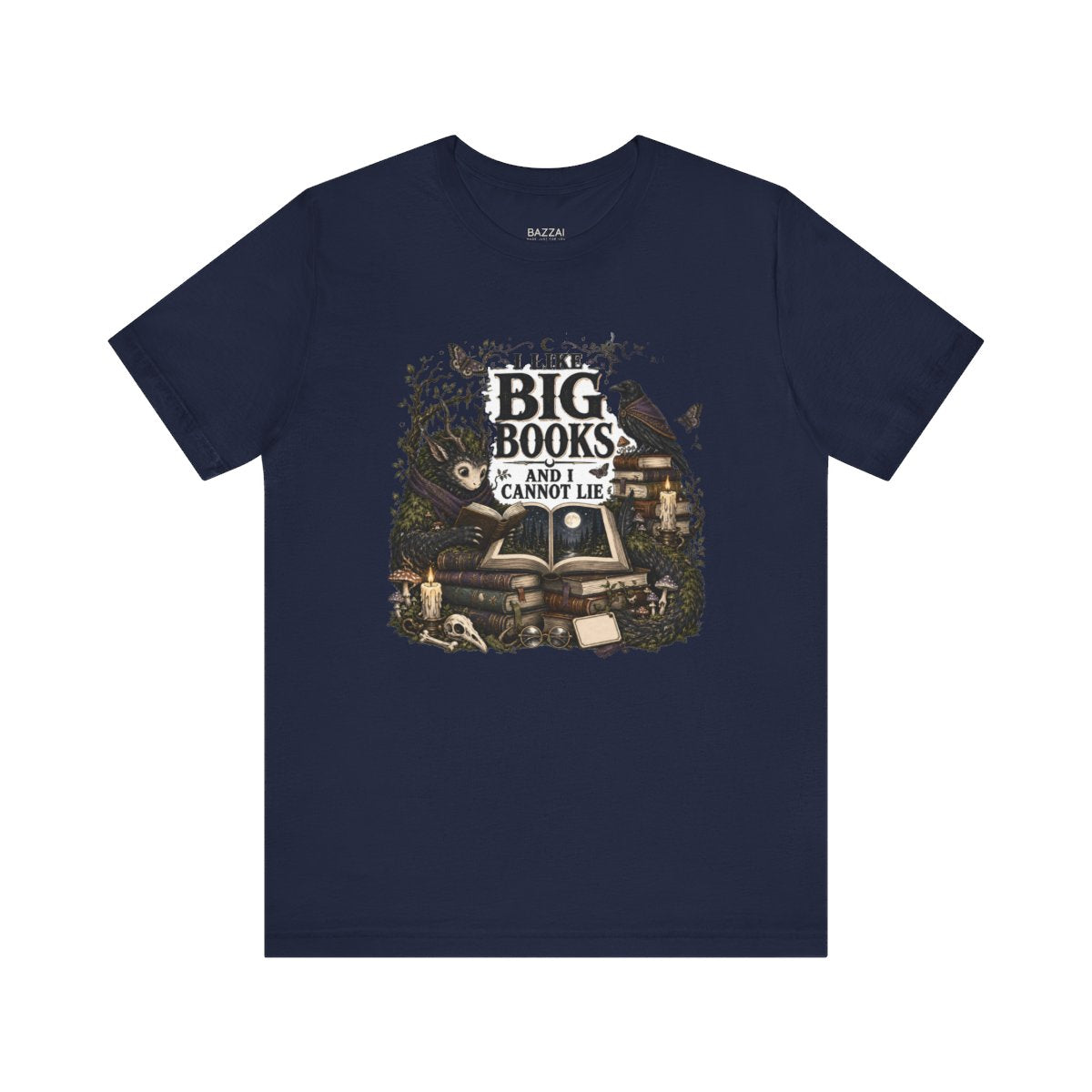 Funny Bookworm T-Shirt — I Like Big Books and I Cannot Lie — books t-shirt design