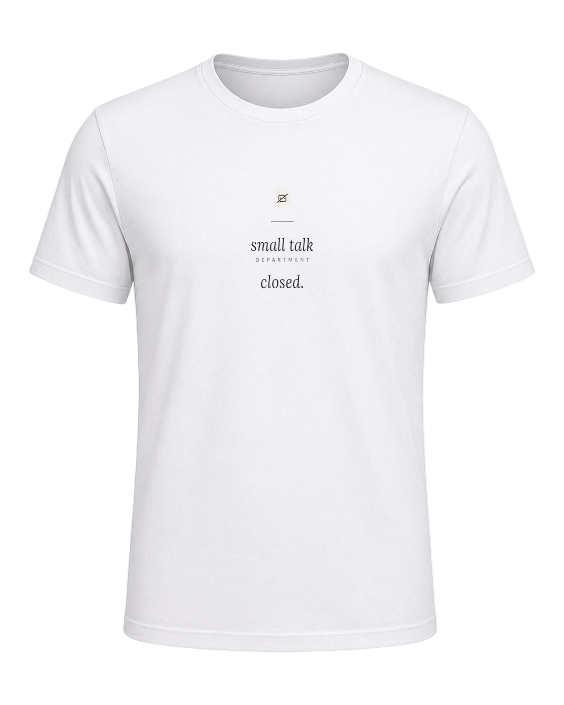 small talk department closed — White
