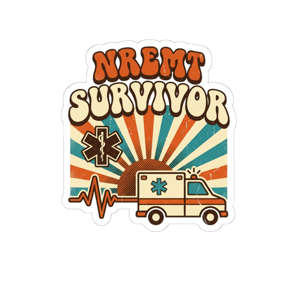 EMT Exam Sticker — NREMT Survivor — sticker design
