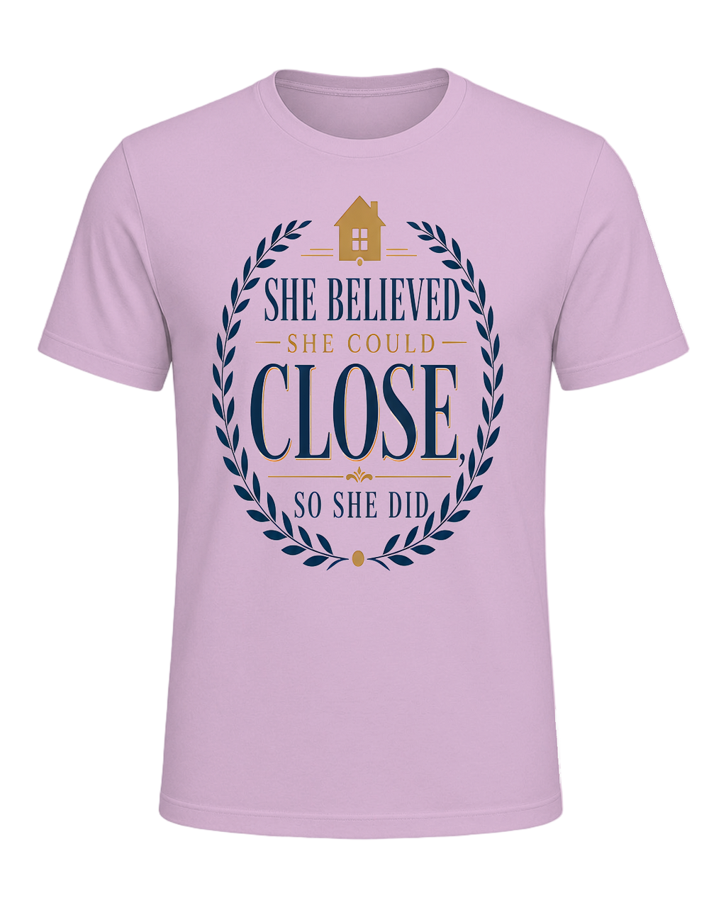 SHE BELIEVED SHE COULD CLOSE, SO SHE DID — Lilac