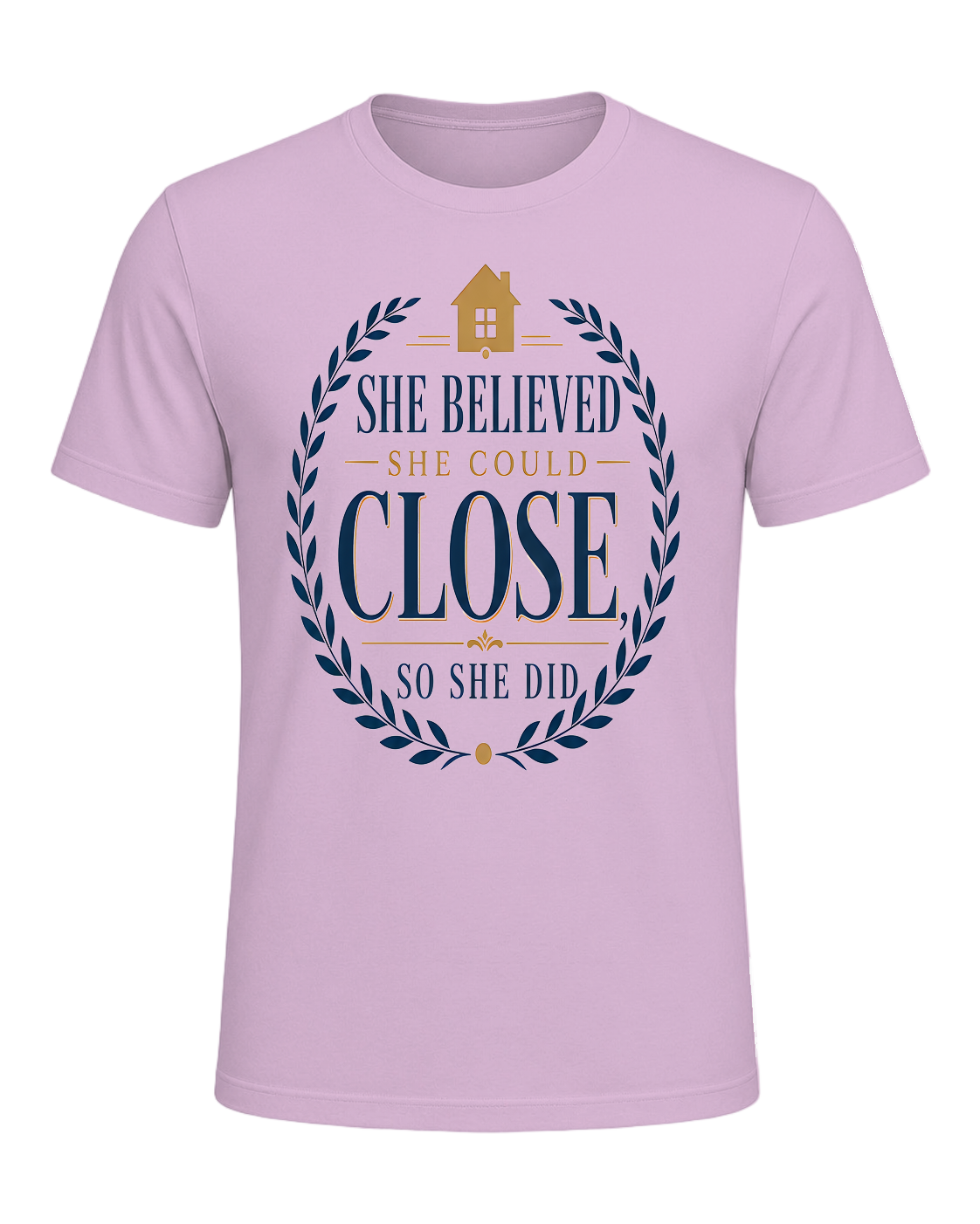 SHE BELIEVED SHE COULD CLOSE, SO SHE DID — Lilac