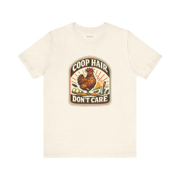 Chicken Mom T-Shirt — Coop Hair Don't Care