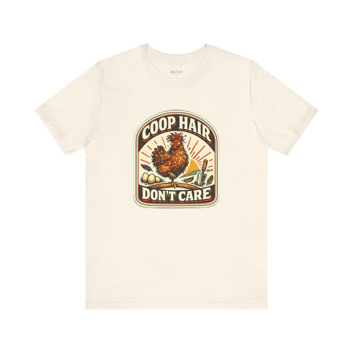 Chicken Mom T-Shirt — Coop Hair Don't Care