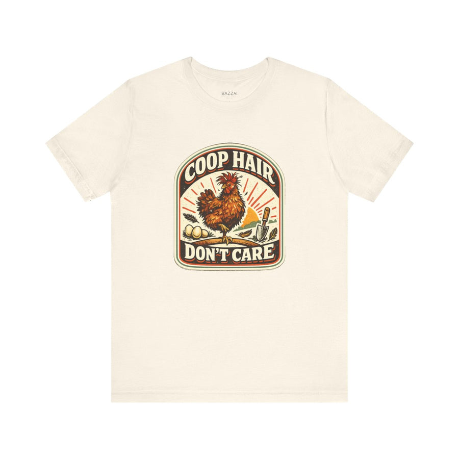Chicken Mom T-Shirt — Coop Hair Don't Care