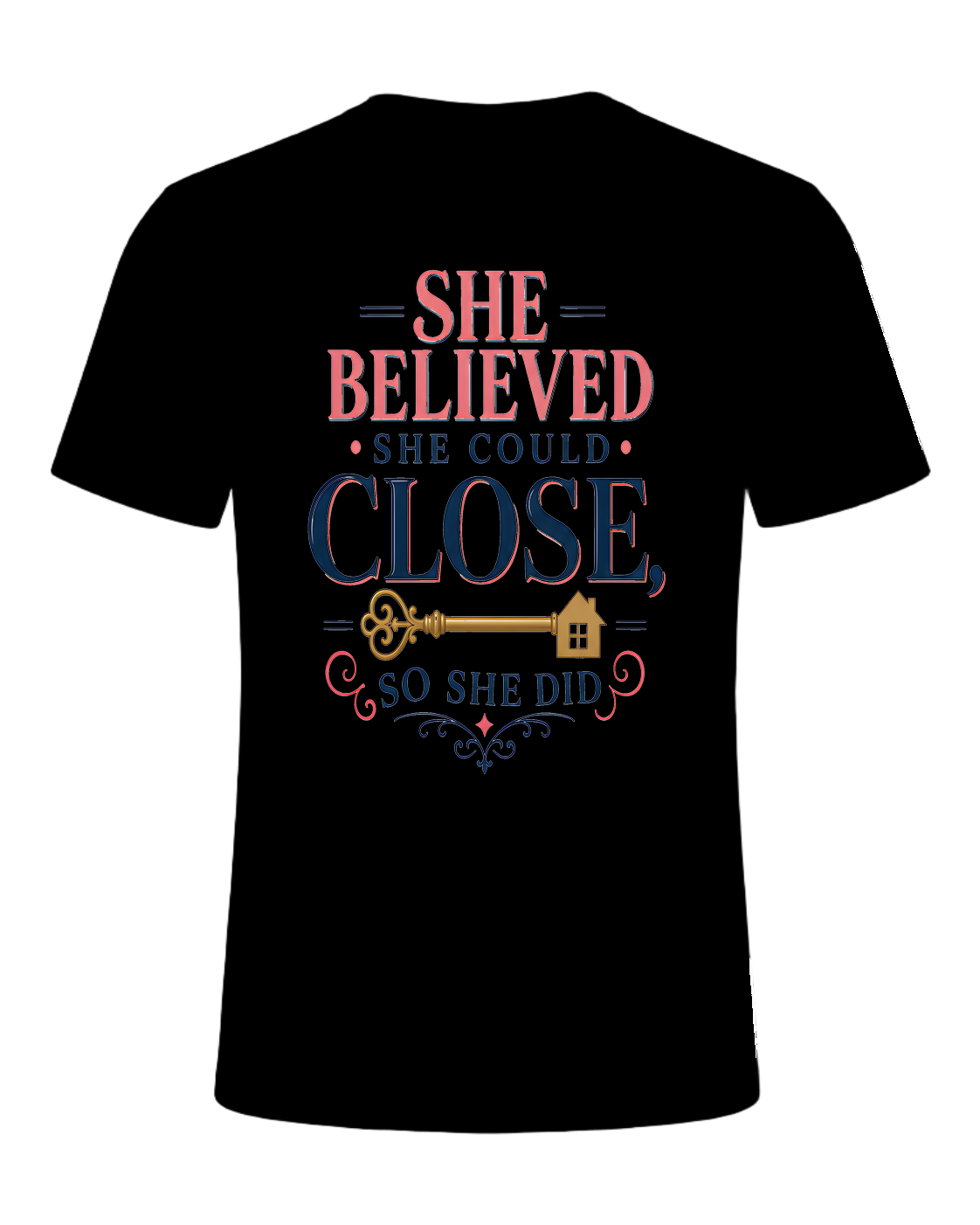 SHE BELIEVED SHE COULD CLOSE, SO SHE DID — Black