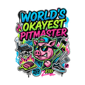 WORLD'S OKAYEST PITMASTER