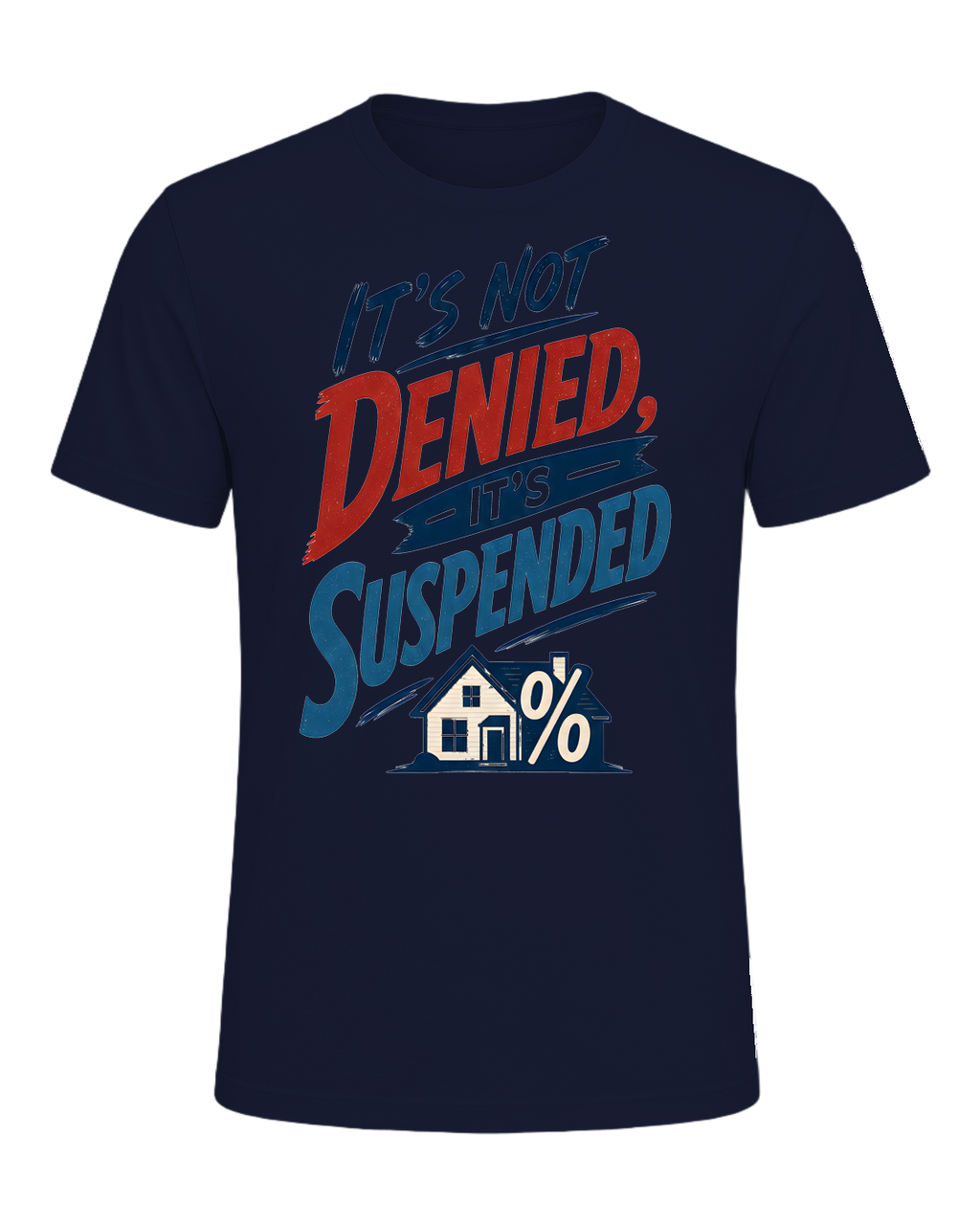 IT'S NOT DENIED, IT'S SUSPENDED — Navy