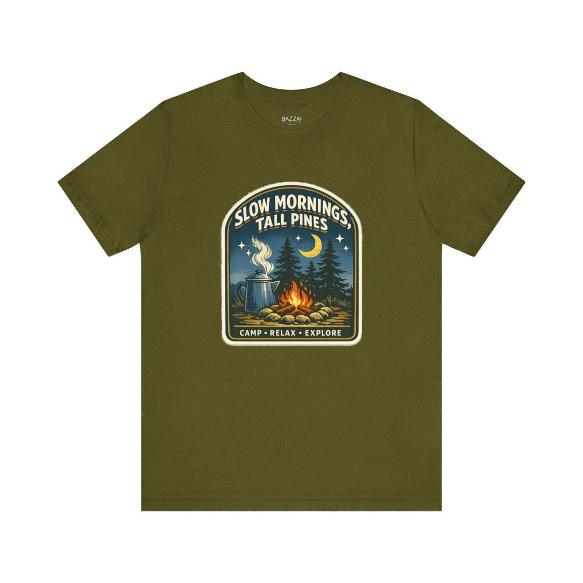 Camper Gift T-Shirt — Slow Mornings, Tall Pines — campsite t-shirt design by Reggie