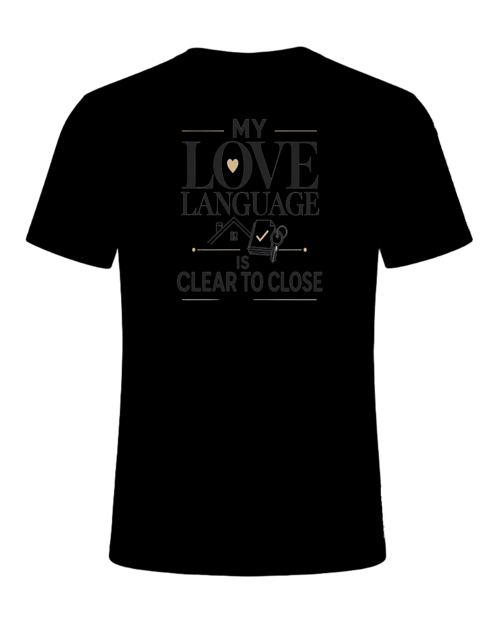 MY LOVE LANGUAGE IS CLEAR TO CLOSE — Black
