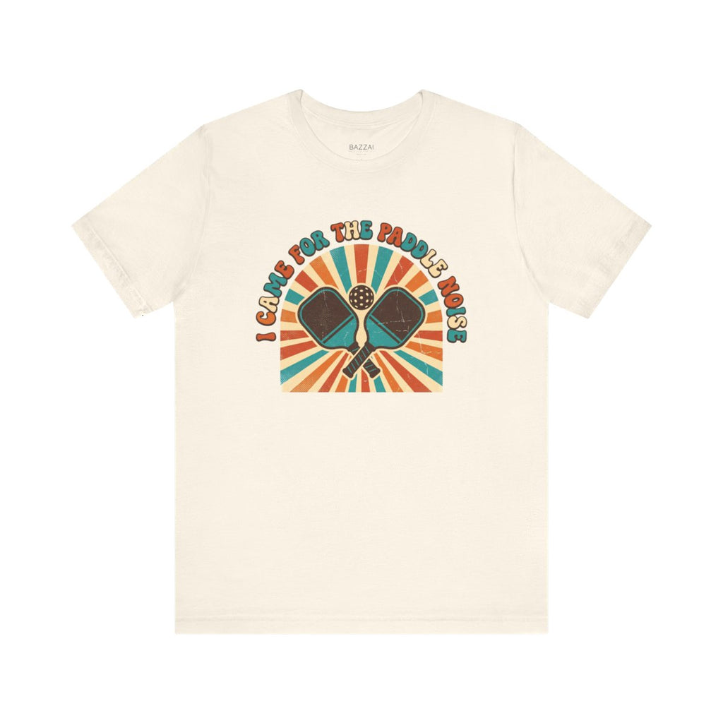 Funny Pickleball Gift T-Shirt — I Came for the Paddle Noise — pickleball t-shirt design