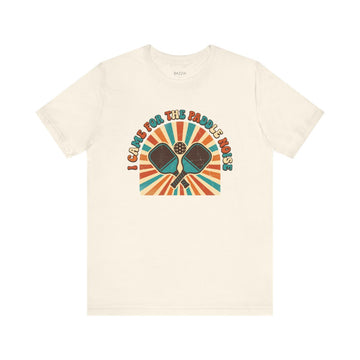 Funny Pickleball Gift T-Shirt — I Came for the Paddle Noise