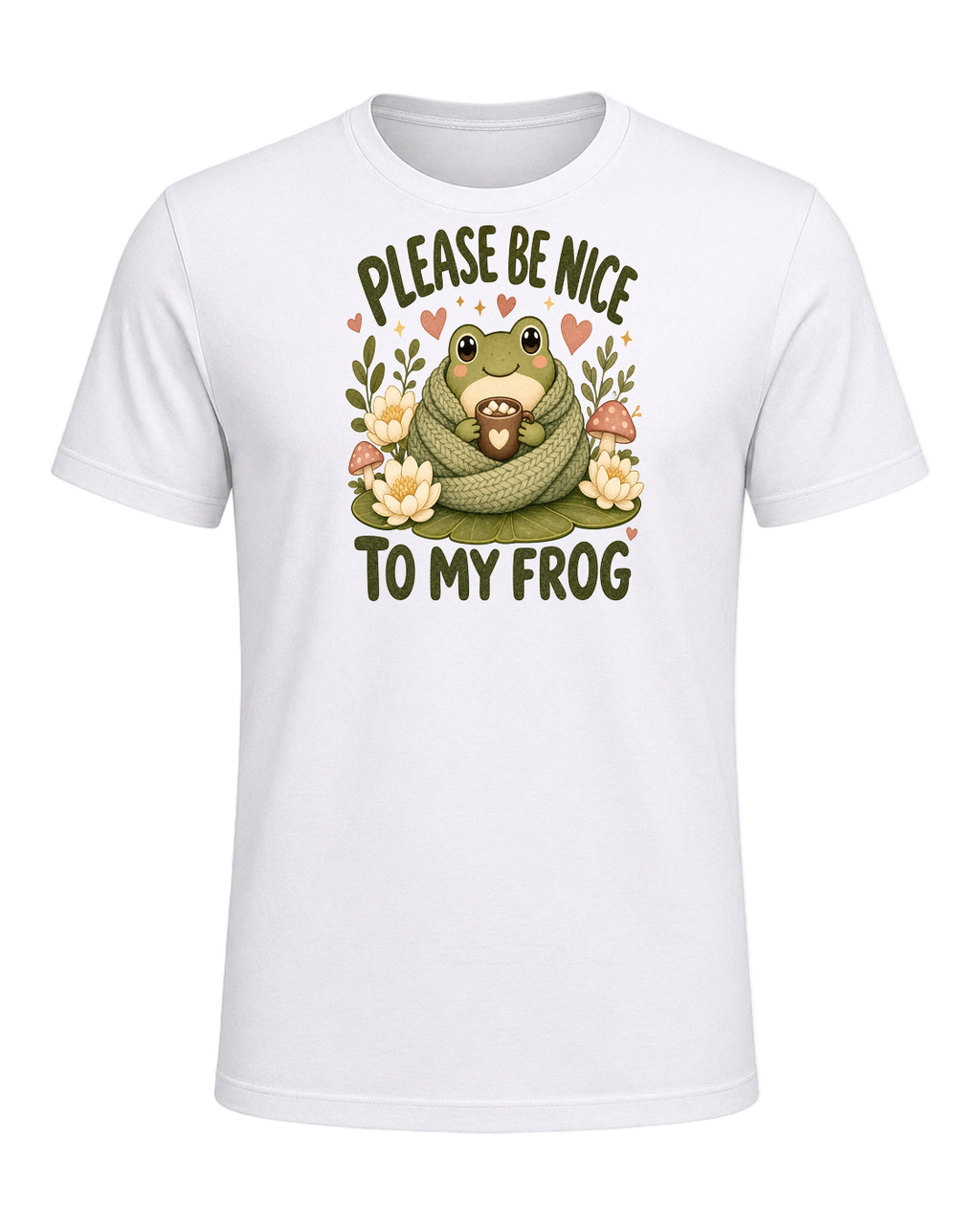 PLEASE BE NICE TO MY FROG — White