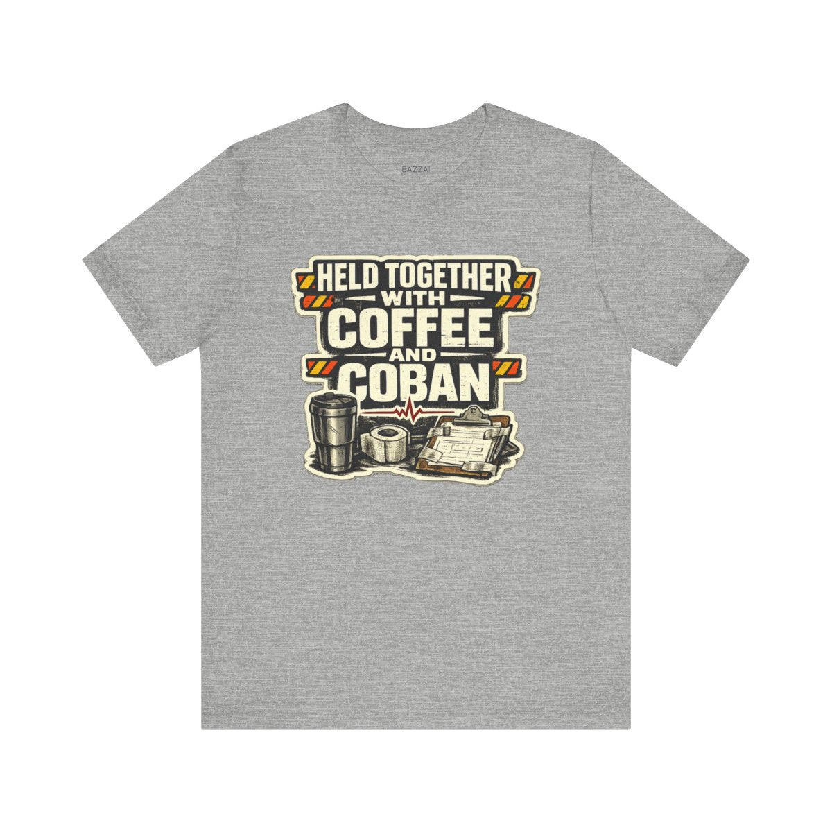 Nurse Gift T-Shirt — Held Together with Coffee and Coban — t-shirt design by Hank